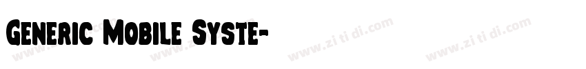 Generic Mobile Syste字体转换